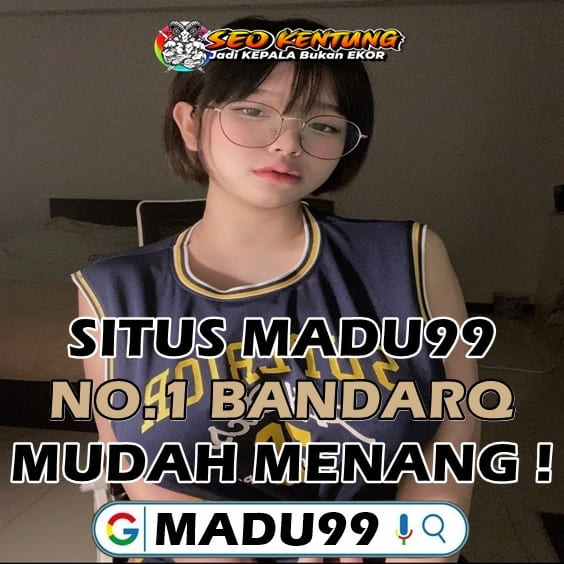 MADU99: Situs BandarQQ PKV Games Judi QQ 99 Terpercaya & Terbaik Indonesia